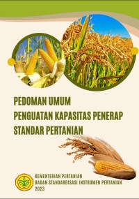 Image of Pedoman umum penguatan kapasitas penerap standar pertanian