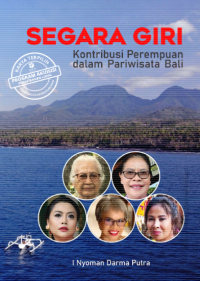 Image of Segara giri: kontribusi perempuan dalam pariwisata Bali